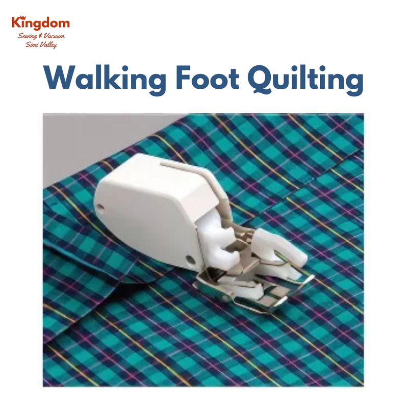 WALKING FOOT QUILTING - May 06, 2025