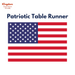 PATRIOTIC TABLE RUNNER - June 04, 2025